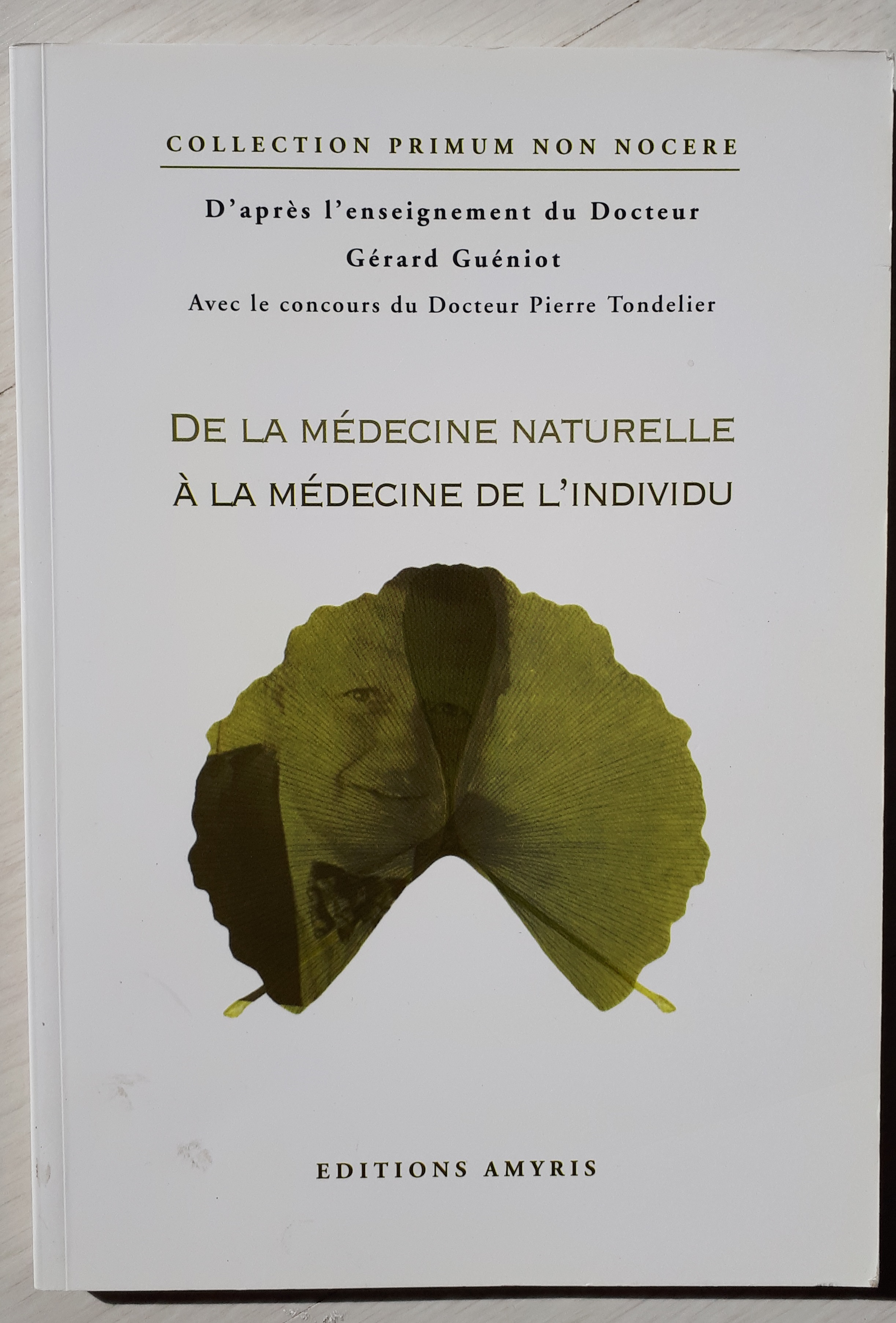 Lire la suite à propos de l’article Livre de la médecine naturelle à la médecine de l’individu