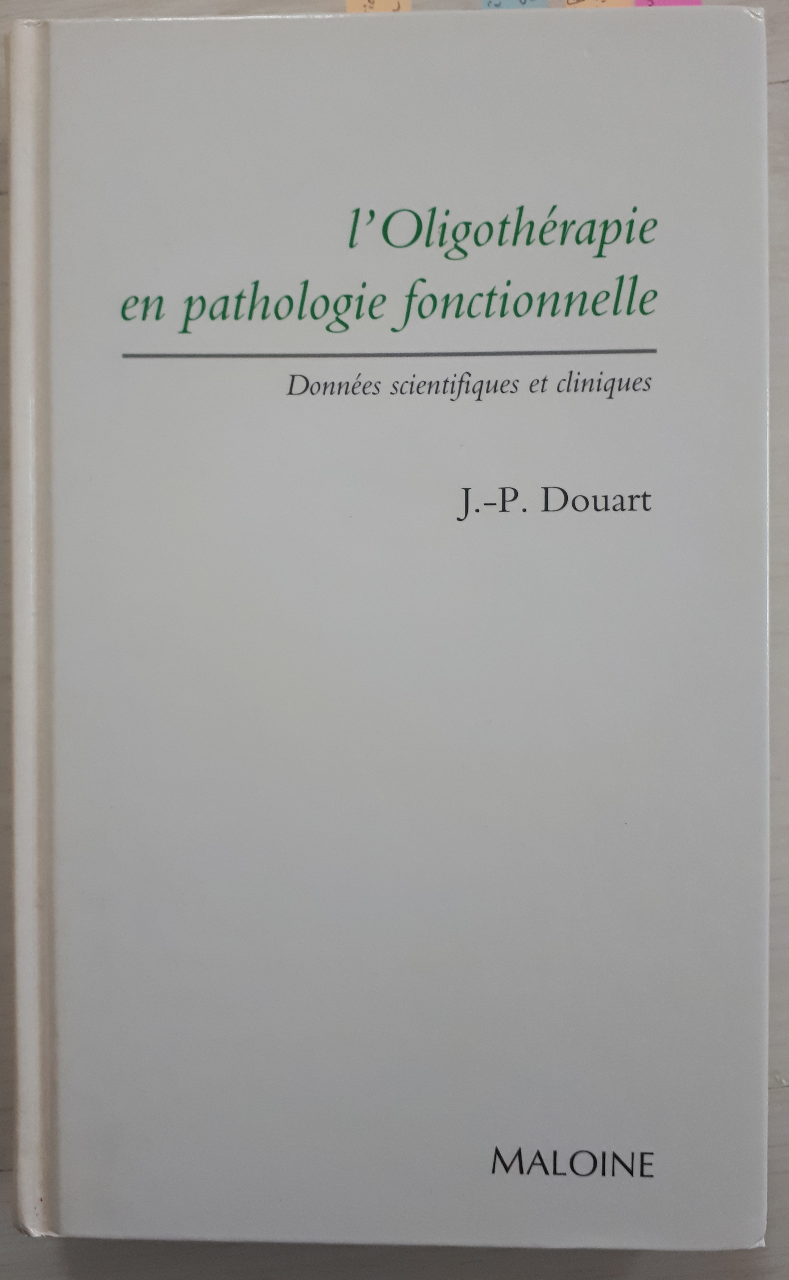 Livre L Oligotherapie En Pathologie Fonctionnelle Donnees Scientifiques Et Cliniques Supernaturo
